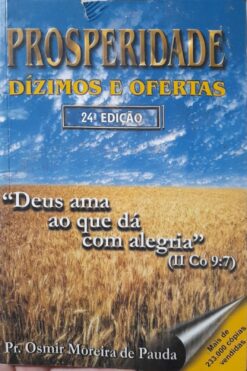 Prosperidade Dízimos e Ofertas - Osmir Moreira De Pauda 24ª Ed.