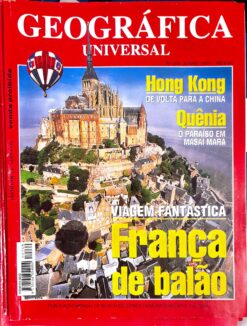 Revista Geográfica Universal nº 269 Junho 1997 França de Balão