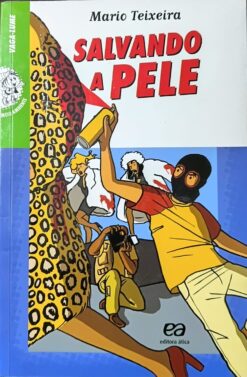 Salvando A Pele - Mario Teixeira 1ª Ed. 7ª Im.