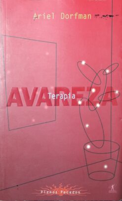 Terapia Avareza - Ariel Dorfman