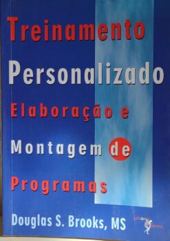 Treinamento Personalizado Elaboração E Montagem De Programas - Douglas Brooks