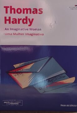 Uma Mulher Imaginativa - Thomas Hardy