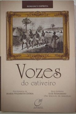 Vozes Do Cativeiro - Maria Nazareth Dória