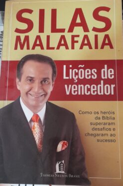 Lições De Vencedor - Silas Malafaia