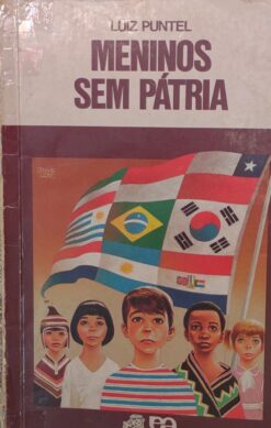 Meninos Sem Pátria - Luiz Puntel Vagalume