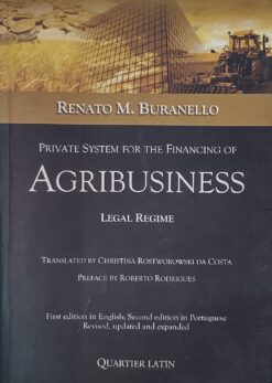 Private System For The Financing Of Agribusiness - Renato M. Buranello